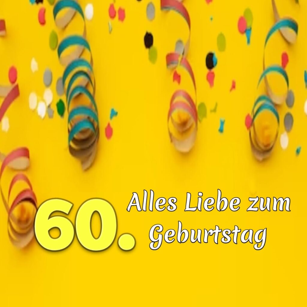 gedicht zum 60. geburtstag