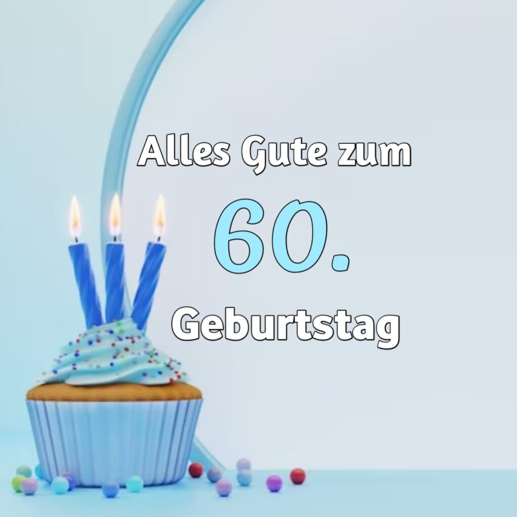 spruch zum 60. geburtstag mann