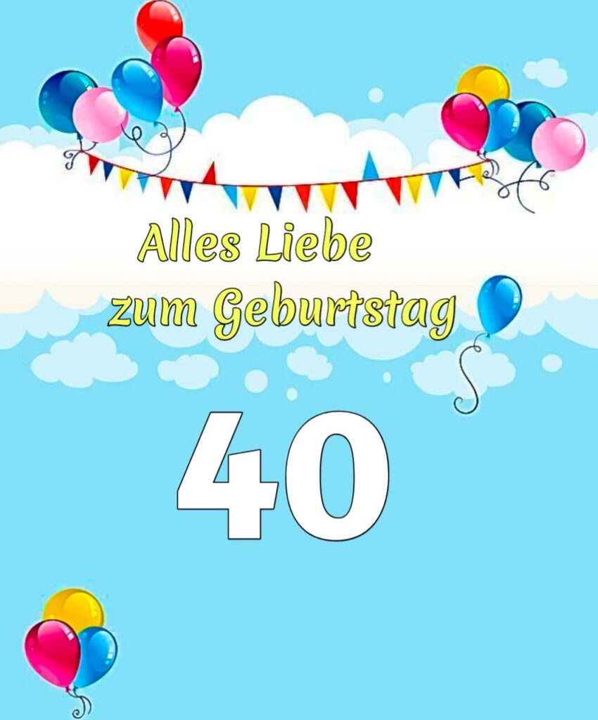 text 40. geburtstag