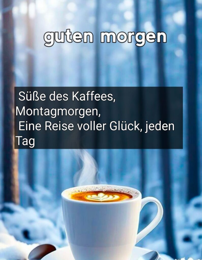 kaffee guten morgen montag winter