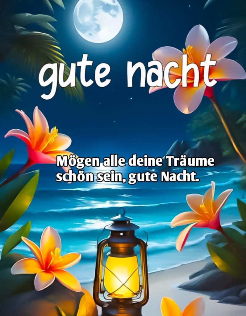 Euch allen eine gute Nacht mit Kerzenblumen und Mond in den Pfeilen des Meeres